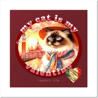 My Italian Valentine Cat Ragdoll Life 4FR Posters and Art